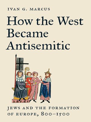 cover image of How the West Became Antisemitic